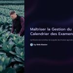 1 Maitriser la Gestion du Calendrier des Examens